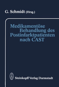 Abbildung von: Medikamentöse Behandlung des Postinfarktpatienten nach CAST - Steinkopff
