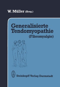 Abbildung von: Generalisierte Tendomyopathie (Fibromyalgie) - Steinkopff