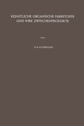 Cover: K&uuml;nstliche Organische Farbstoffe und Ihre Zwischenprodukte - Springer