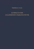Cover: Lehrbuch der Allgemeinen Humangenetik - Springer