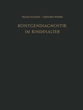 Cover: R&ouml;ntgendiagnostik im Kindesalter - J.F. Bergmann-Verlag