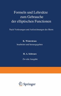 Abbildung von: Formeln und Lehrsätze zum Gebrauche der elliptischen Functionen - Springer