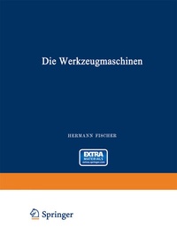 Abbildung von: Die Werkzeugmaschinen - Springer