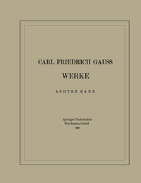 Abbildung von: Carl Friedrich Gauss Werke - Springer