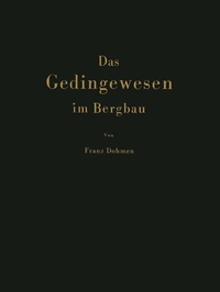 Abbildung von: Das Gedingewesen im Bergbau - Springer