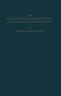 Cover: Der Kalium-Natrium-Austausch als Energieprinzip in Muskel und Nerv - Springer