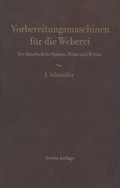 Cover: Vorbereitungsmaschinen f&uuml;r die Weberei - Springer