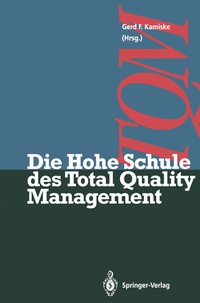 Abbildung von: Die Hohe Schule des Total Quality Management - Springer