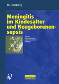 Abbildung von: Meningitis im Kindesalter und Neugeborenensepsis - Steinkopff