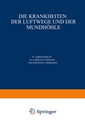 Cover: Die Krankheiten der Luftwege und der Mundh&ouml;hle - Springer