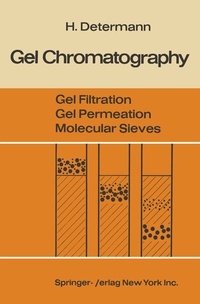 Abbildung von: Gel Chromatography Gel Filtration · Gel Permeation · Molecular Sieves - Springer
