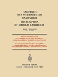 Cover: R&ouml;ntgendiagnostik der Oberen Speise- und Atemwege, der Atemorgane und des Mediastinums - Springer