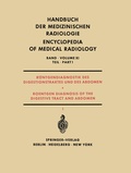 Cover: R&ouml;ntgendiagnostik des Digestionstraktes und des Abdomen / Roentgen Diagnosis of the Digestive Tract and Abdomen - Springer