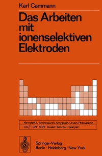 Abbildung von: Das Arbeiten mit ionenselektiven Elektroden - Springer