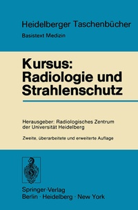 Abbildung von: Kursus: Radiologie und Strahlenschutz - Springer