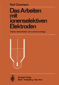 Cover: Das Arbeiten mit ionenselektiven Elektroden - Springer
