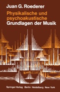 Cover: Physikalische und psychoakustische Grundlagen der Musik - Springer