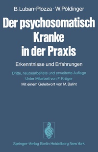 Abbildung von: Der psychosomatisch Kranke in der Praxis - Springer