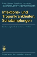 Cover: Infektions- und Tropenkrankheiten, Schutzimpfungen - Springer