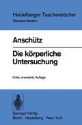 Cover: Die k&ouml;rperliche Untersuchung - Springer
