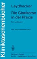 Cover: Die Glaukome in der Praxis - Springer