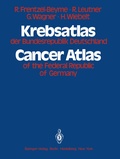 Cover: Krebsatlas der Bundesrepublik Deutschland / Cancer Atlas of the Federal Republic of Germany - Springer
