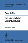 Cover: Die k&ouml;rperliche Untersuchung - Springer