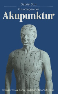 Abbildung von: Grundlagen der Akupunktur - Springer