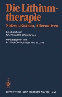 Abbildung von: Die Lithiumtherapie Nutzen, Risiken, Alternativen - Springer