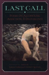 Enlarge image Cover: Last Call: Poems on Alcoholism, Addiction, & Deliv - Sarabande Books, Incorporated