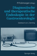 Cover: Diagnostische und therapeutische Endoskopie in der Gastroenterologie - Springer