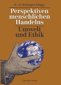 Cover: Perspektiven menschlichen Handelns: Umwelt und Ethik - Springer