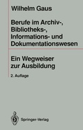 Cover: Berufe im Archiv-, Bibliotheks-, Informations- und Dokumentationswesen - Springer