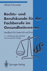 Abbildung von: Rechts- und Berufskunde für die Fachberufe im Gesundheitswesen - Springer