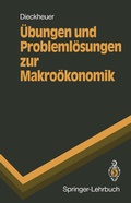 Cover: &Uuml;bungen und Probleml&ouml;sungen zur Makro&ouml;konomik - Springer