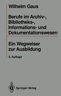 Cover: Berufe im Archiv-, Bibliotheks-, Informations- und Dokumentationswesen - Springer