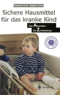 Cover: Sichere Hausmittel f&uuml;r das kranke Kind - Springer