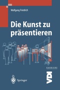 Cover: Die Kunst zu pr&auml;sentieren - Springer