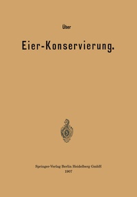 Abbildung von: Über Eier-Konservierung - Springer