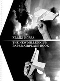 Cover: The New Millennium Paper Airplane Book - Public Art Fund