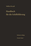 Cover: Schiffahrtsrecht, Seemannschaft, Ladung, Stabilit&auml;t, Schiffbaukunde, Schiffsmaschinenkunde, Chemie f&uuml;r Nautiker, Signal- und Funkwesen, Gesundheitspflege und andere Gebiete - Springer