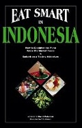 Cover: Eat Smart in Indonesia - Ginkgo Press Inc.,U.S.