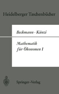 Cover: Mathematik f&uuml;r &Ouml;konomen I - Springer