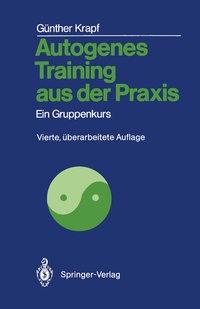 Enlarge image Cover: Autogenes Training aus der Praxis - Springer