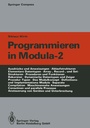 Cover: Programmieren in Modula-2 - Springer
