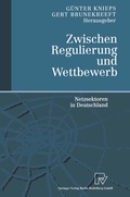 Cover: Zwischen Regulierung und Wettbewerb - Physica
