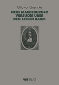 Cover: Otto Von Guerickes Neue (Sogenannte) Magdeburger Versuche &uuml;ber den Leeren Raum - Springer
