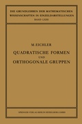 Cover: Quadratische Formen und Orthogonale Gruppen - Springer