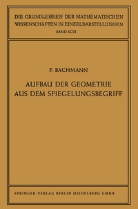 Abbildung von: Aufbau der Geometrie aus dem Spiegelungsbegriff - Springer