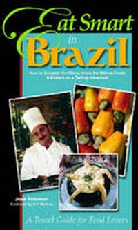 Abbildung von: Eat Smart in Brazil - Ginkgo Press Inc.,U.S.